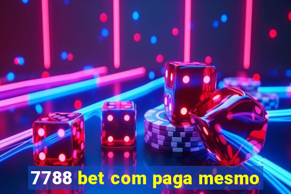 7788 bet com paga mesmo