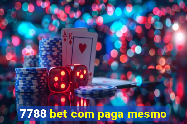 7788 bet com paga mesmo