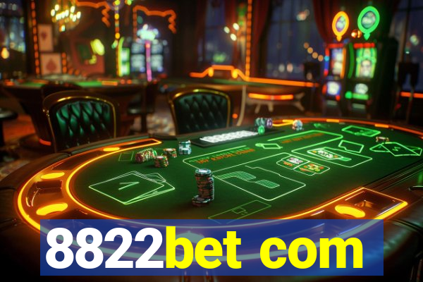 8822bet com