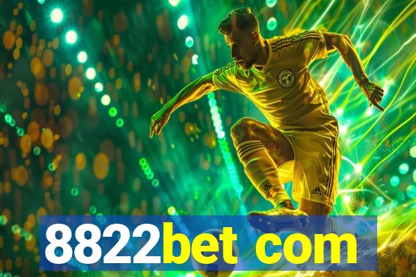 8822bet com