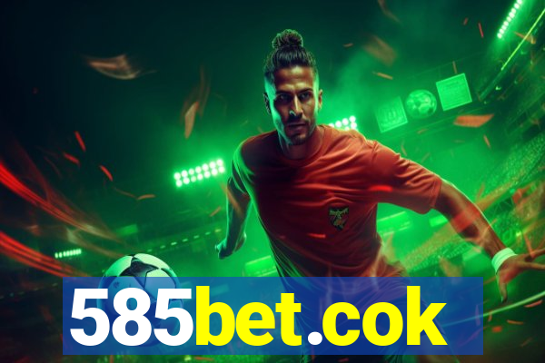 585bet.cok