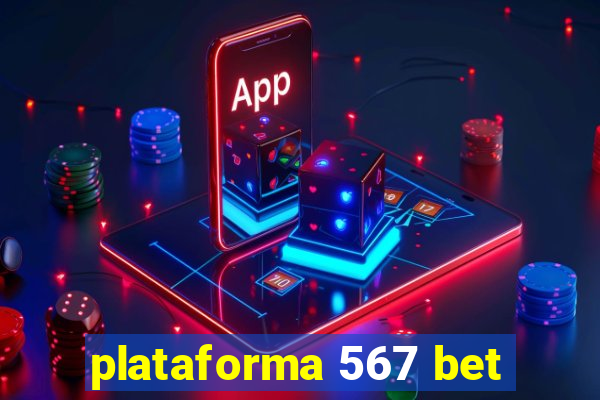 plataforma 567 bet