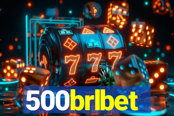 500brlbet