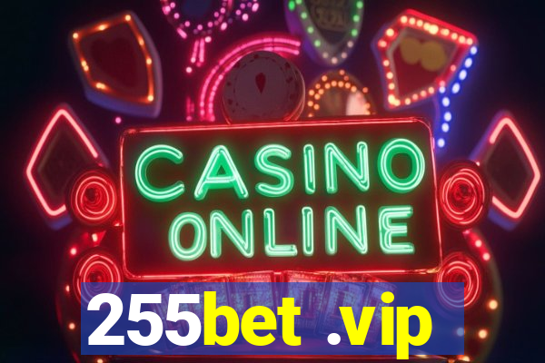 255bet .vip
