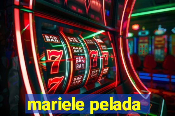 mariele pelada
