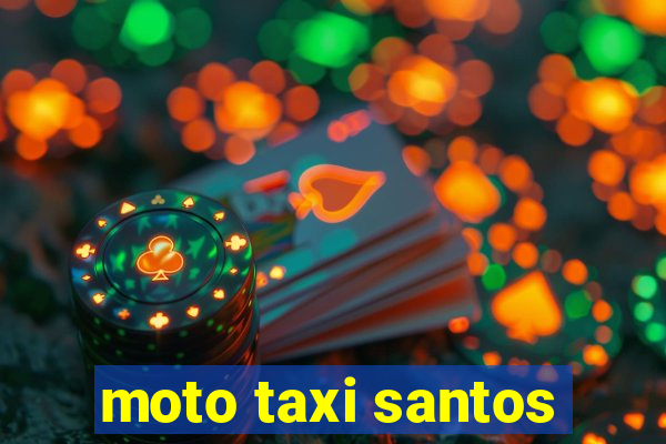 moto taxi santos