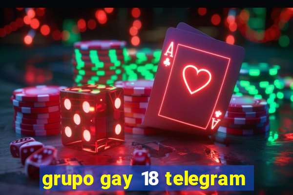 grupo gay 18 telegram