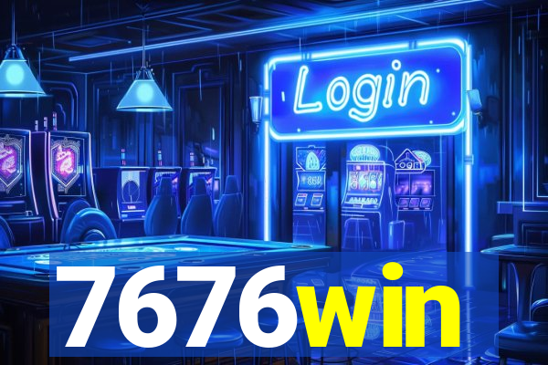7676win