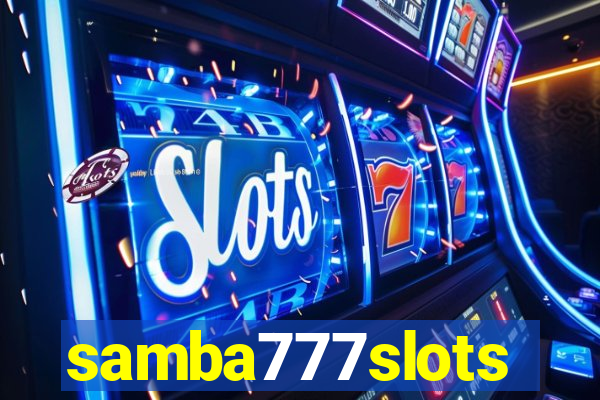 samba777slots