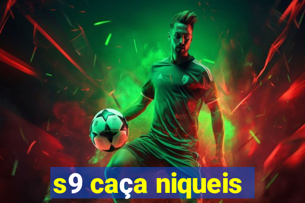 s9 caça niqueis