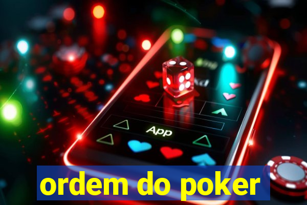 ordem do poker