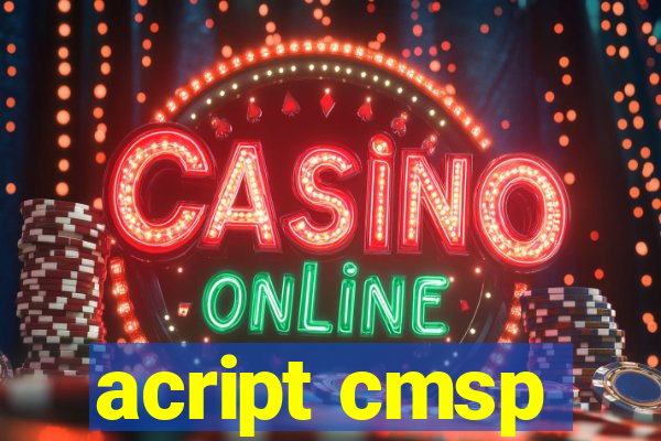 acript cmsp