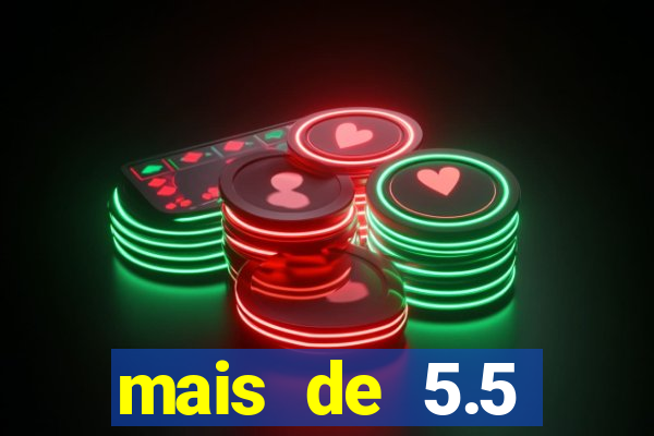 mais de 5.5 escanteios o que significa