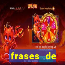 frases de positividade curtas