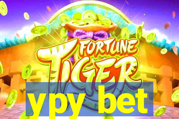 ypy bet
