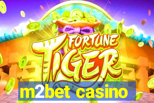 m2bet casino