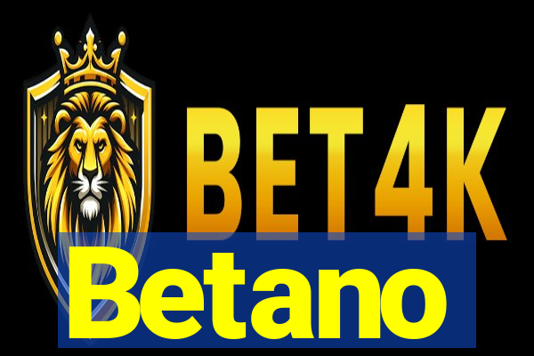 Betano