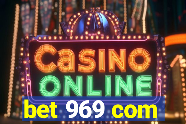 bet 969 com