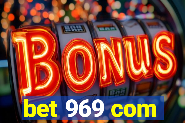 bet 969 com