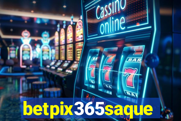betpix365saque