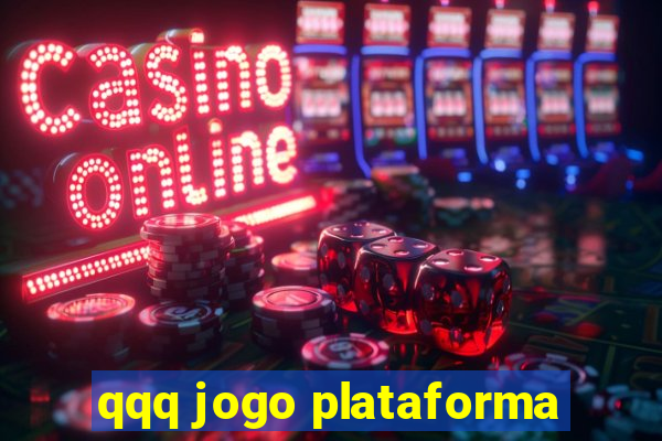 qqq jogo plataforma
