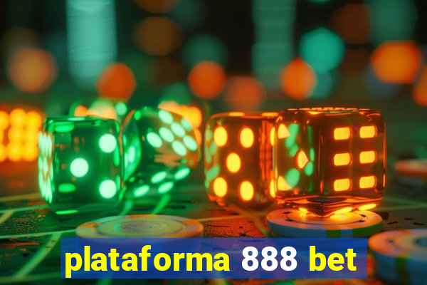plataforma 888 bet