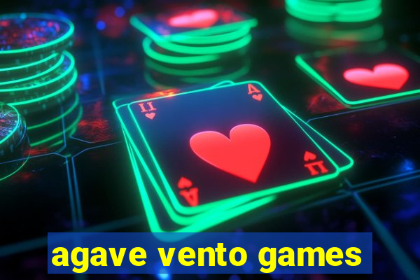 agave vento games
