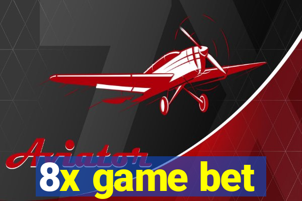 8x game bet