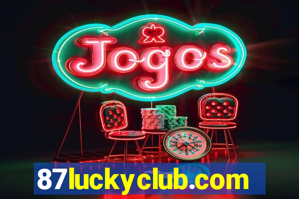 87luckyclub.com