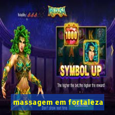 massagem em fortaleza