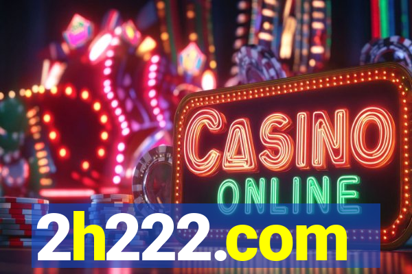2h222.com
