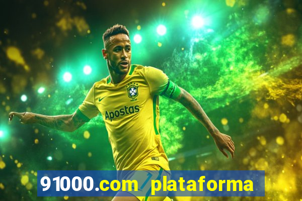 91000.com plataforma de jogos