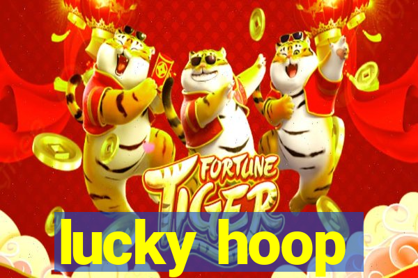 lucky hoop
