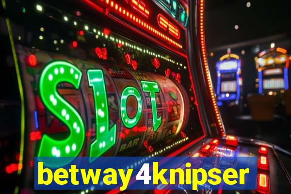 betway4knipser