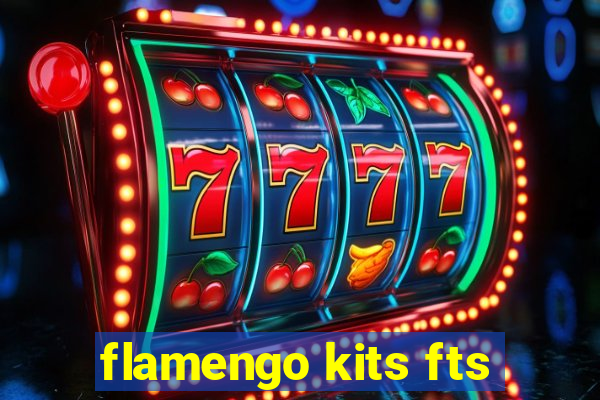 flamengo kits fts