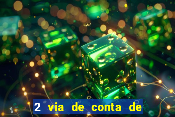 2 via de conta de luz coelba