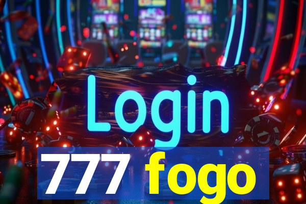 777 fogo