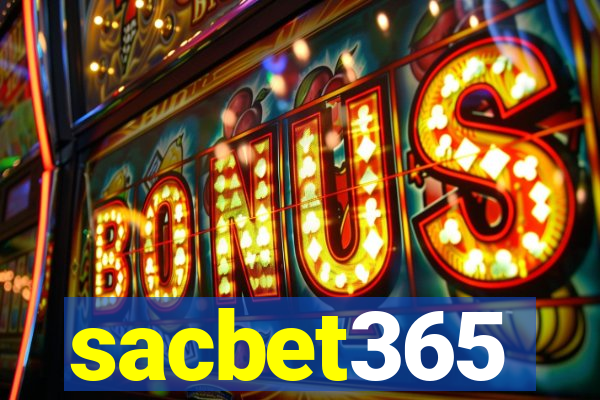 sacbet365