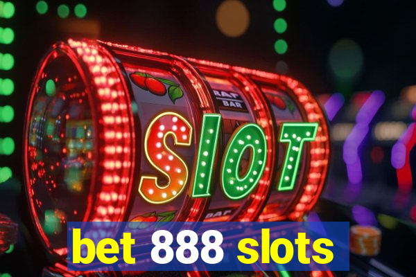 bet 888 slots