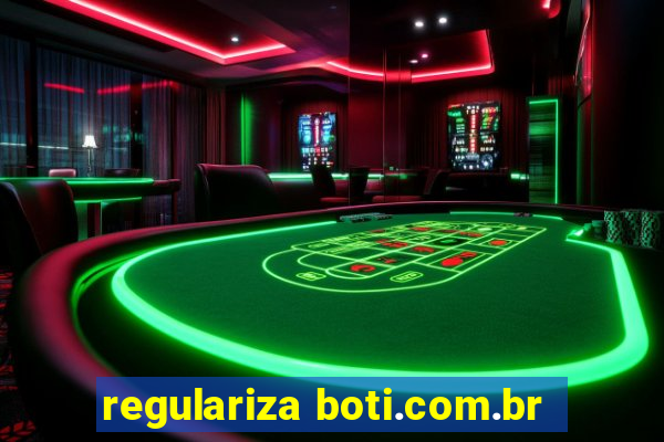 regulariza boti.com.br