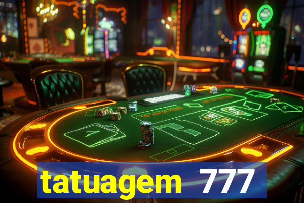 tatuagem 777 significado no crime
