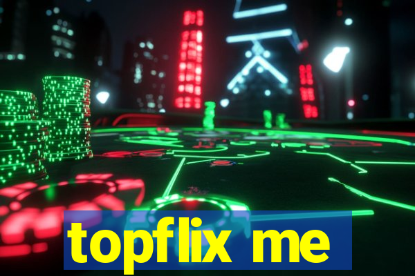 topflix me