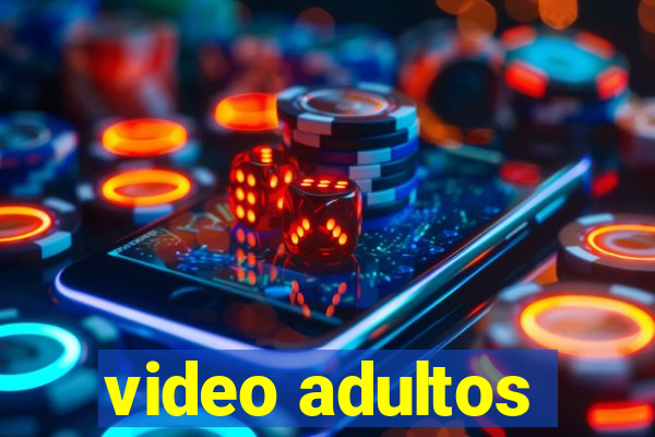 video adultos