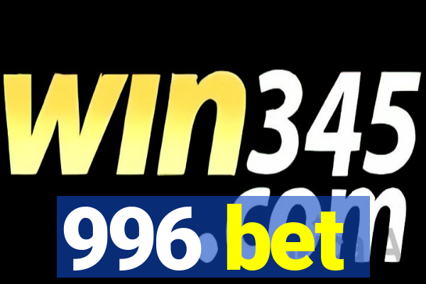 996 bet