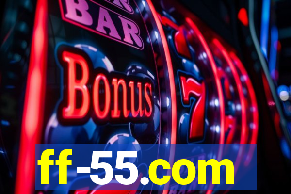 ff-55.com