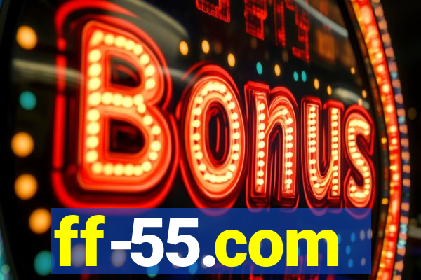 ff-55.com
