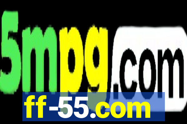 ff-55.com