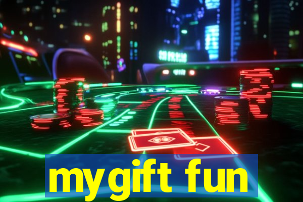 mygift fun