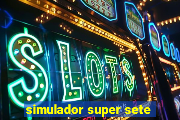 simulador super sete