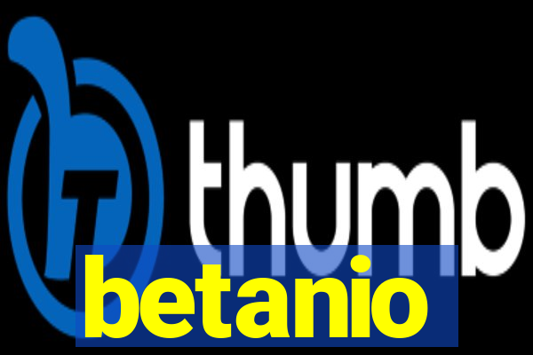 betanio